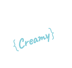{Creamy}